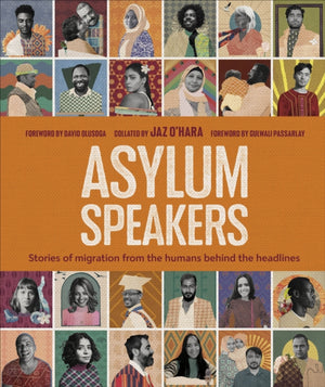 Asylum Speakers, Stories of Migration From the Humans Behind the Headlines