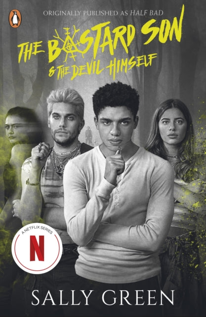 Book cover of: Bastard Son and the Devil Himself. By: Sally Green