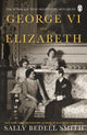 Book cover of: George VI and Elizabeth. By: Sally Bedell Smith