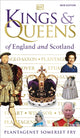 Book cover of: Kings & Queens of England and Scotland. By: Plantagenet Somerset Fry