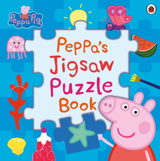 Book cover of: Peppa Pig: Peppa’s Jigsaw Puzzle Book. By: Peppa Pig