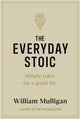 Book cover of: Everyday Stoic. By: William Mulligan