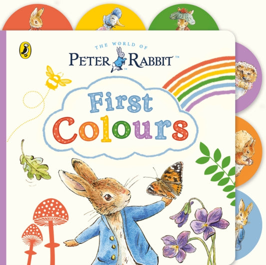 Peter Rabbit: First Colours, Tabbed Board Book 9780241646571 Beatrix Potter