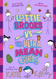 Book cover of: Lottie Brooks vs The Ultra Mean Girls. By: Katie Kirby