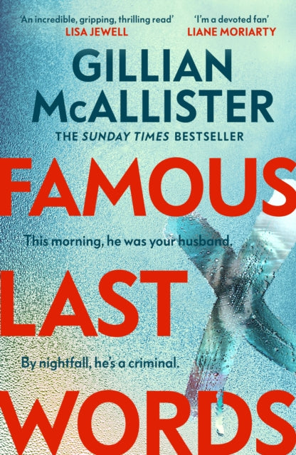 Book cover of: Famous Last Words. By: Gillian McAllister