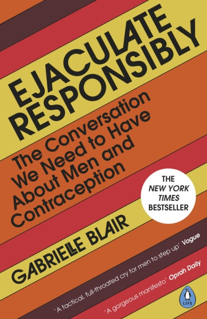 Book cover of: Ejaculate Responsibly. By: Gabrielle BLAIR