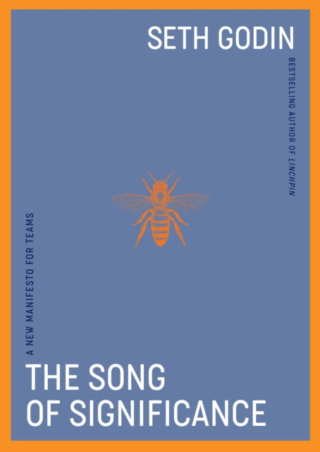 Book cover of: Song of Significance. By: Seth Godin