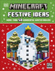 Book cover of: Minecraft Festive Ideas. By: DK Publishing
