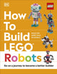 How to Build LEGO Robots 9780241661161 Jessica Farrell