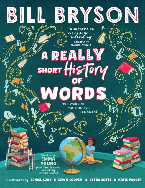 Book cover of: Really Short History of Words. By: Bill Bryson