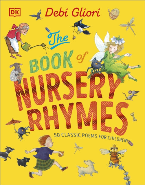 Book of Nursery Rhymes, 50 Classic Poems for Children 9780241668498 Debi Gliori