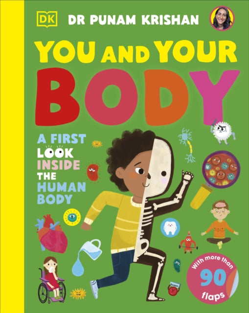 You and Your Body, A First Look Inside the Human Body 9780241675502 Punam Krishan