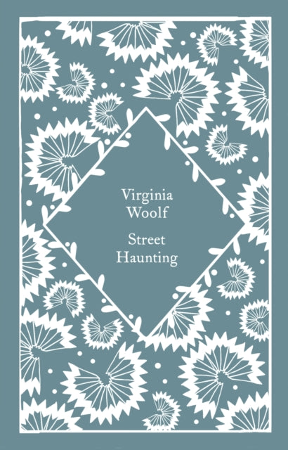 Street Haunting 9780241677100 Virginia Woolf
