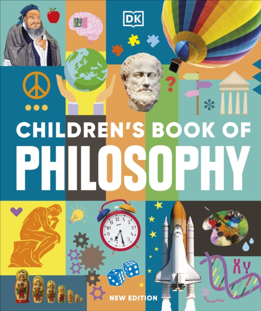 Book cover of: Children's Book of Philosophy. By: DK Publishing