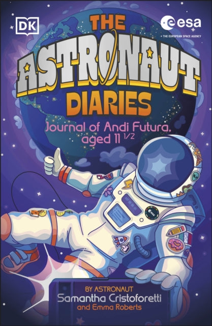 Astronaut Diaries 9780241683811 Samantha Cristoforetti