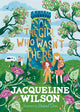 Book cover of: Girl Who Wasn't There. By: Jacqueline Wilson