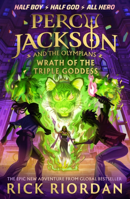 Percy Jackson and the Olympians: Wrath of the Triple Goddess 9780241691694 Rick Riordan