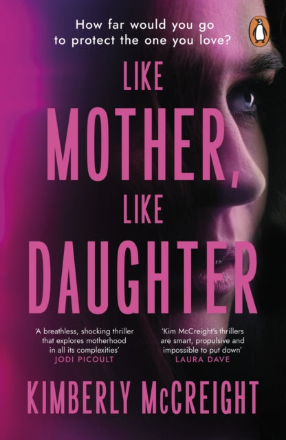 Book cover of: Like Mother, Like Daughter. By: Kimberly McCreight