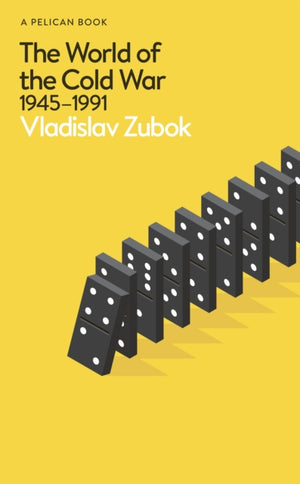 World of the Cold War, 1945-1991