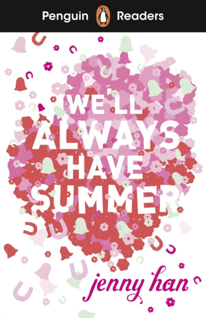 Penguin Readers Level 5: We'll Always Have Summer (ELT Graded Reader), Abridged Edition