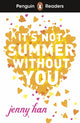 Penguin Readers Level 4: It's Not Summer Without You (ELT Graded Reader), Abridged Edition 9780241700440 Jenny Han