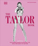 Taylor Swift Book, The Ultimate Guide to the Music, Life, Eras, and Legacy of an Icon 9780241700761 Malcolm Mackenzie