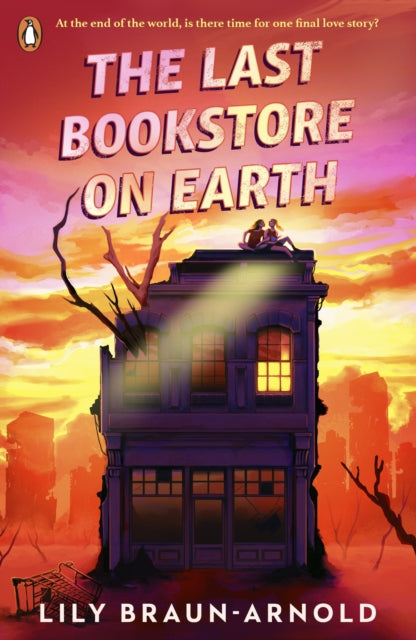 Last Bookstore on Earth 9780241701553 Lily Braun-Arnold