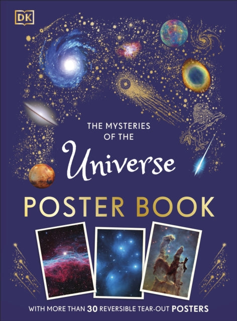 Book cover of: The Mysteries of the Universe Poster Book. By: DK Publishing