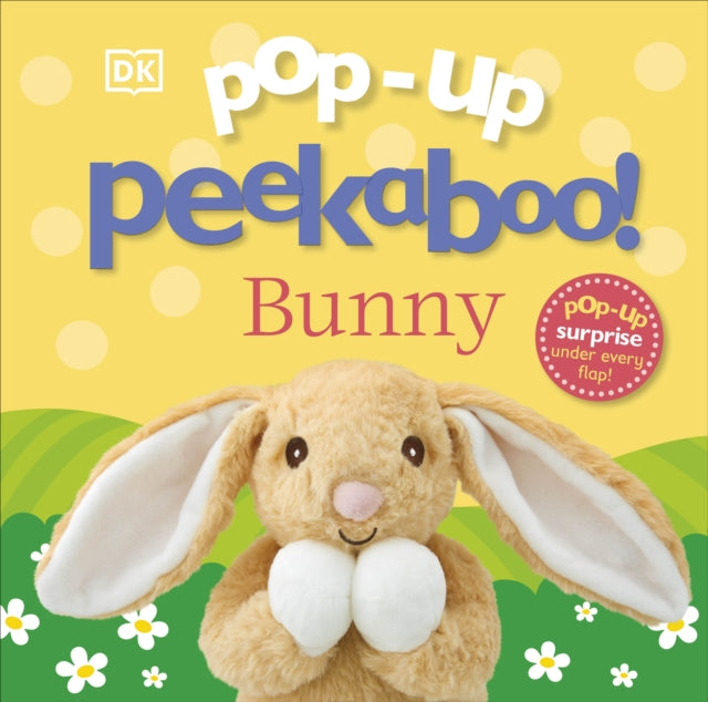 Pop-Up Peekaboo! Bunny 9780241704844 DK Publishing