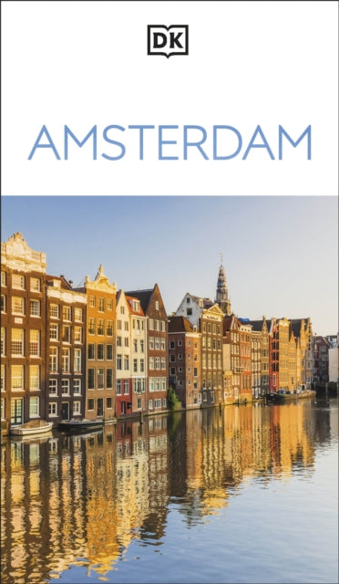 Book cover of: DK Amsterdam. By: DK Travel