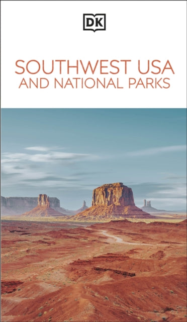 Book cover of: DK Southwest USA and National Parks. By: DK Travel