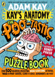 Book cover of: Kay's Anatomy: The Poo-tastic Puzzle Book