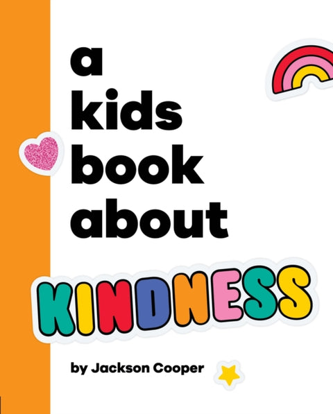 A Kids Book About Kindness