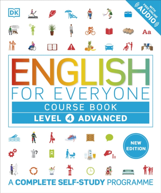 English for Everyone Course Book  Level 4 Advanced, A Complete Self-Study Programme 9780241734773 DK Publishing