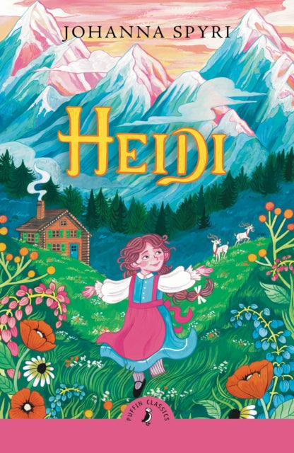 Book cover of: Heidi. By: Johanna Spyri