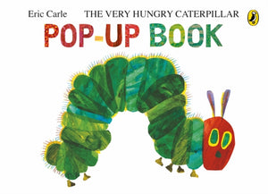 The Very Hungry Caterpillar: A Pop-Up Book