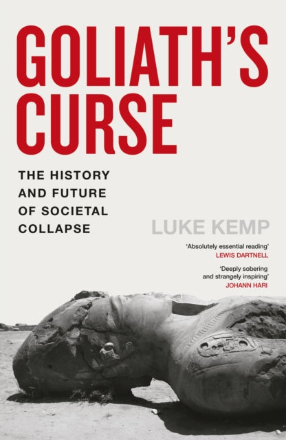 Book cover of: Goliath's Curse. By: Luke Kemp