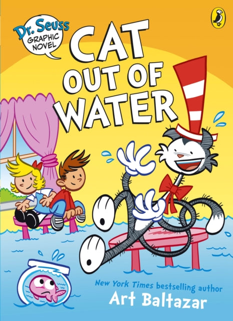 Dr. Seuss Graphic Novel: Cat Out of Water, A Cat in the Hat Story 9780241742457 Art Balthazar