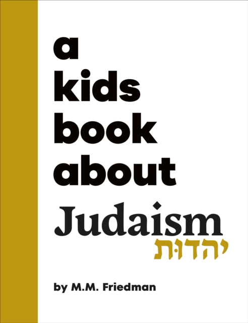A Kids Book About Judaism 9780241743638 M. M. Friedman