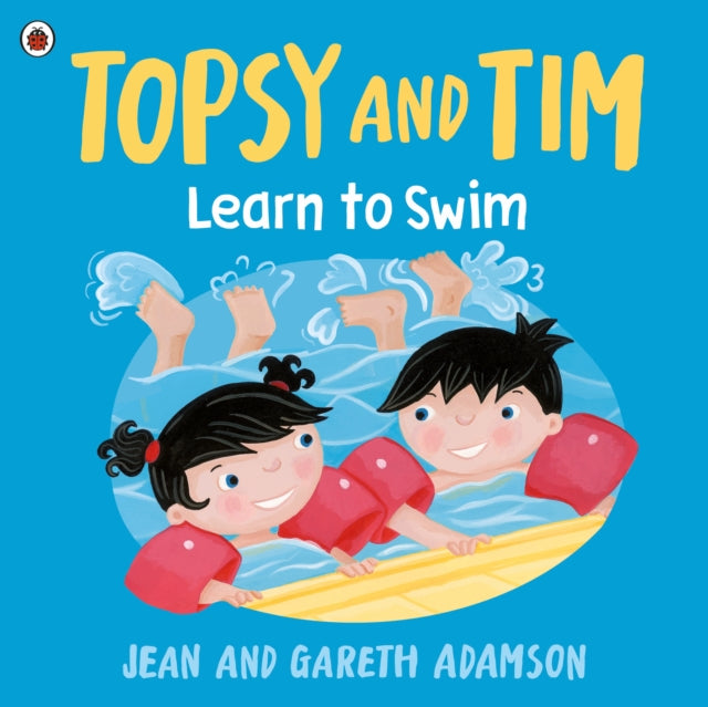 Topsy and Tim: Learn to Swim 9780241744444 Jean Adamson