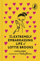 Book cover of: Extremely Embarrassing Life of Lottie Brooks