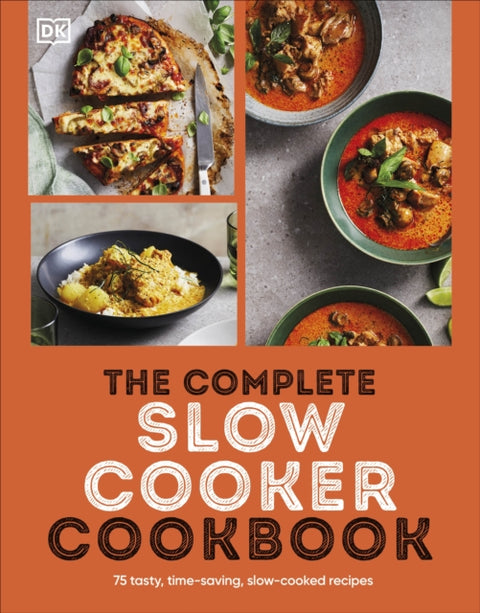 The Complete Slow Cooker Cookbook