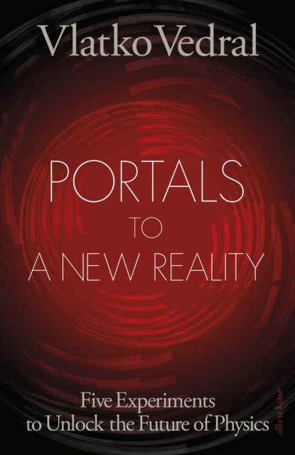 Portals to a New Reality