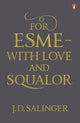 For Esme - with Love and Squalor