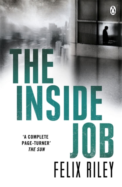 Book cover of: Inside Job. By: Felix Riley