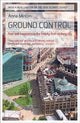 Book cover of: Ground Control. By: Anna Minton
