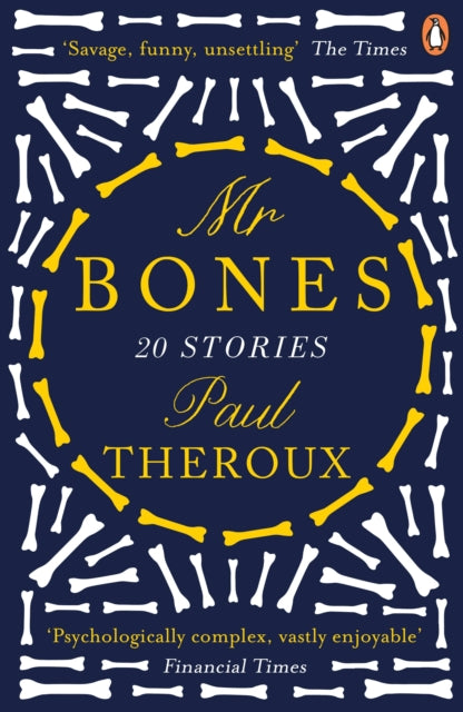 Book cover of: Mr Bones. By: Paul Theroux