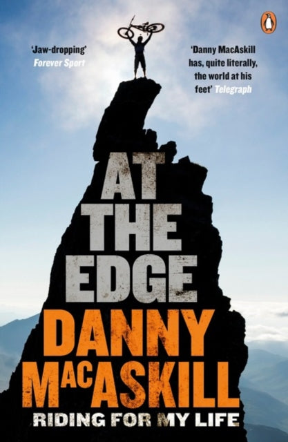 At the Edge, Riding for My Life 9780241973264 Danny Macaskill