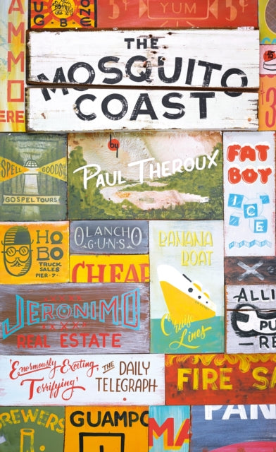 Book cover of: Mosquito Coast. By: Paul Theroux