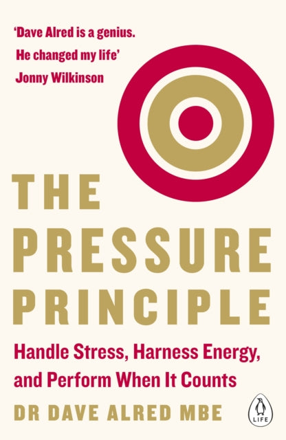Book cover of: Pressure Principle. By: Dave Alred